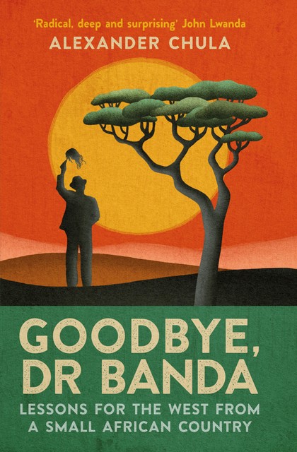 Goodbye, Dr Banda, Alexander Chula