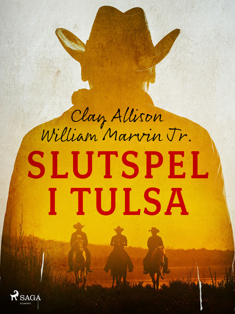 Slutspel i Tulsa, William Marvin Jr, Clay Allison