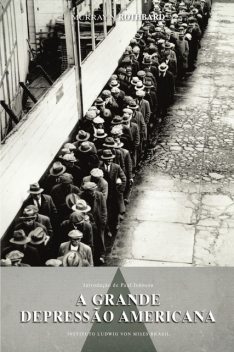 A grande depressão americana, Murray N. Rothbard
