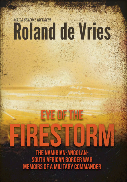 Eye of the Firestorm, Roland de Vries