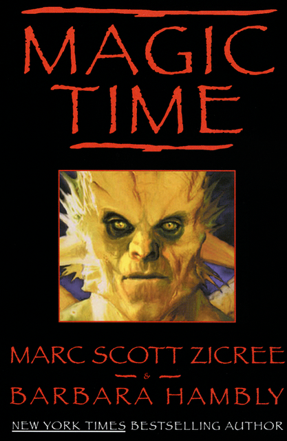 Magic Time, Barbara Hambly, Marc Zicree