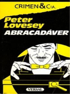 Abracadáver, Peter Lovesey