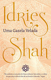 Uma Gazela Velada, Idries Shah
