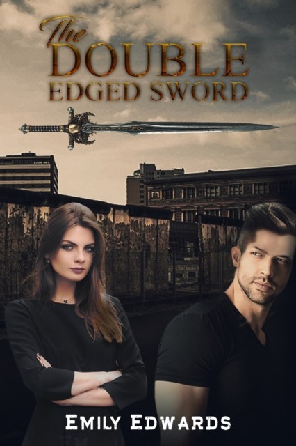 Double Edged Sword, Emily Edwards