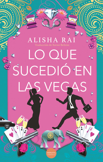 Lo que sucedió en las Vegas, Alisha Rai
