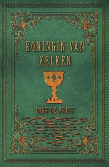 Koningin van kelken, Inge de Vries