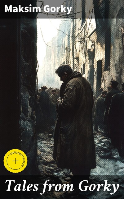 Tales from Gorky, Maksim Gorky