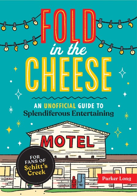 Fold in the Cheese, Parker Long