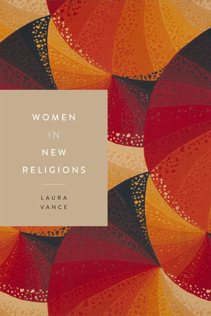 Women in New Religions, Laura Vance