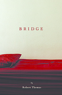 Bridge, Robert Thomas