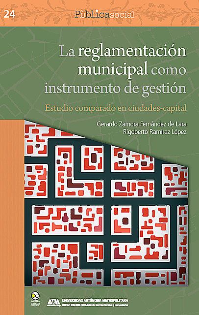 La reglamentación municipal como instrumento de gestión, Gerardo Zamora Fernández de Lara y Rigoberto Ramírez López