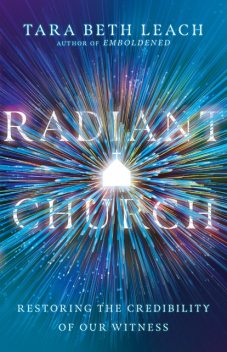 Radiant Church, Tara Beth Leach