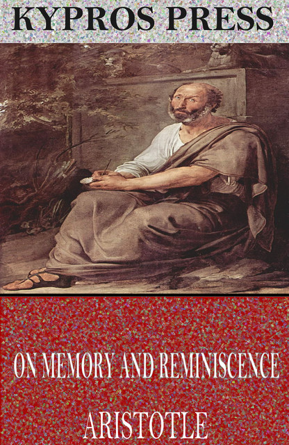 On Memory and Reminiscence, Aristotle