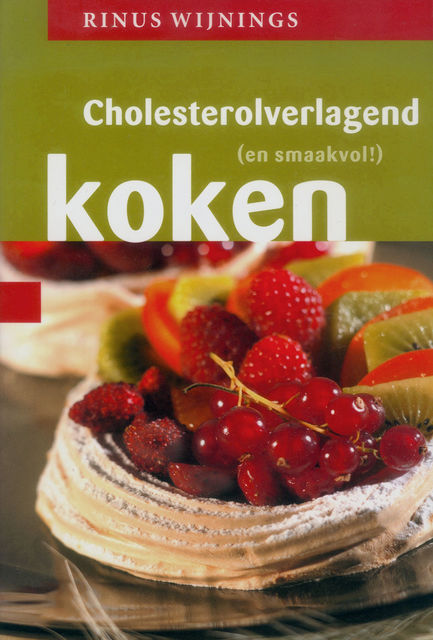 Cholesterolverlagend (en smaakvol) koken, Rinus Wijnings