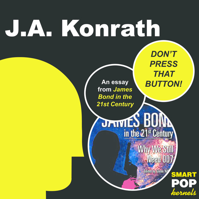 DON'T PRESS THAT BUTTON, J.A.Konrath