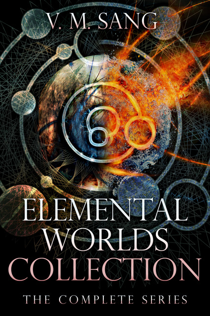 Elemental Worlds Collection, V.M. Sang
