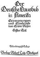 Der Deutsche Lausbub in Amerika: Erinnerungen und Eindrücke. Band 1 (von 3), Erwin Rosen