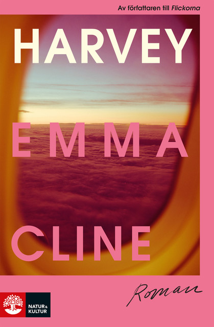 Harvey, Emma Cline
