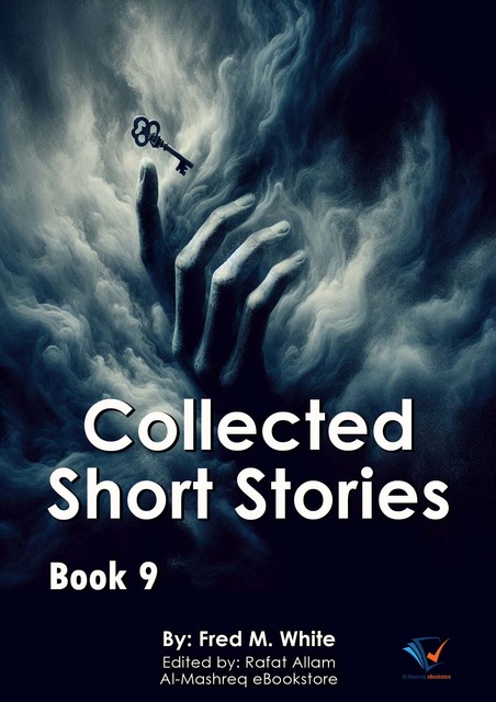 Collected Short Stories – Book9, Fred M.White