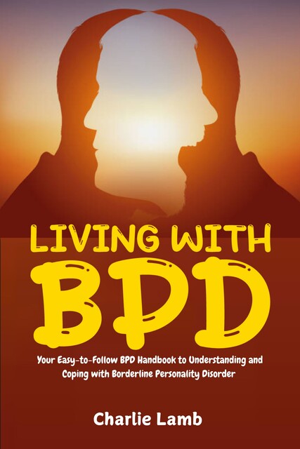 Living With BPD, Charlie Lamb