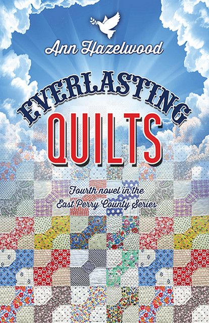 Everlasting Quilts, Ann Hazelwood