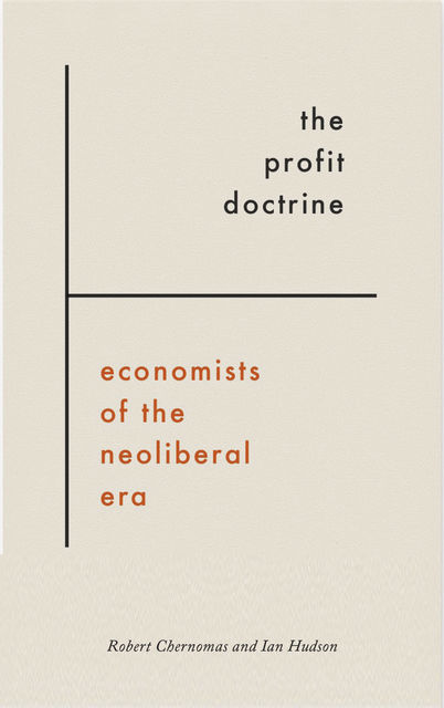 The Profit Doctrine, Ian Hudson, Robert Chernomas
