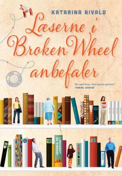 Læserne i Broken Wheel anbefaler, Katarina Bivald