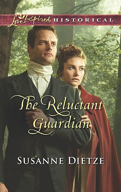 The Reluctant Guardian, Susanne Dietze