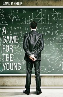 A Game for the Young, David P.Philip