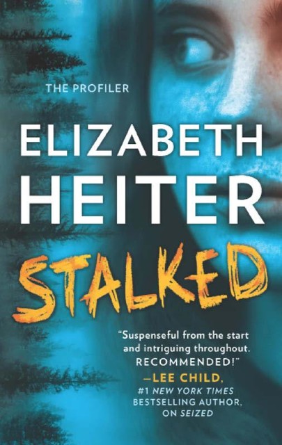 Stalked, Elizabeth Heiter
