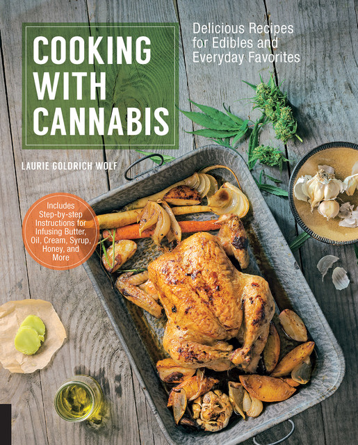 Cooking with Cannabis, Laurie Wolf
