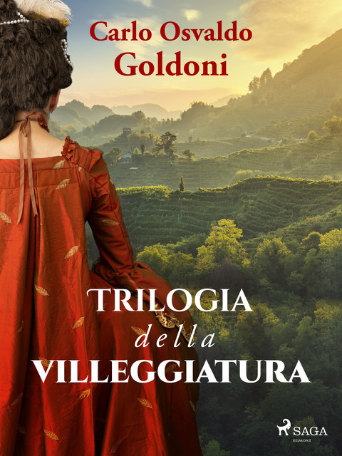 Trilogia della villeggiatura, Carlo Goldoni