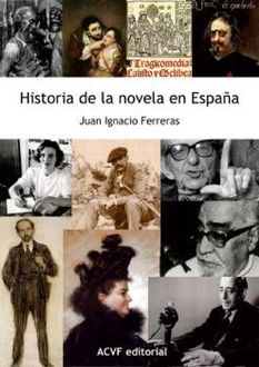 Historia de la novela en España, Juan Ignacio Ferreras
