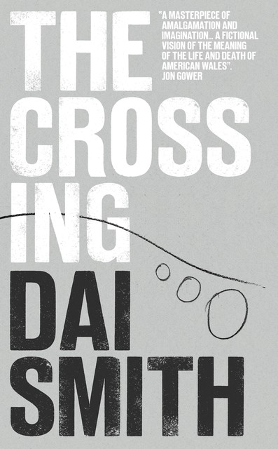 The Crossing, Dai Smith