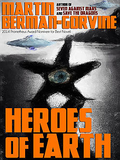 Heroes of Earth, Martin Berman-Gorvine