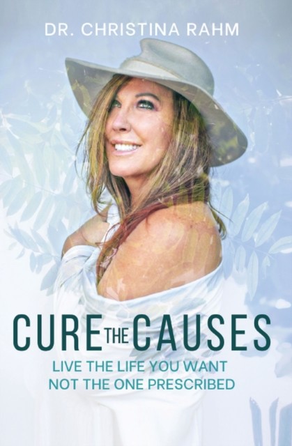 Cure the Causes, Christina Rahm