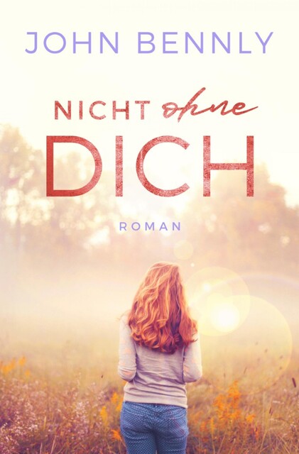 Nicht ohne Dich, John Bennly