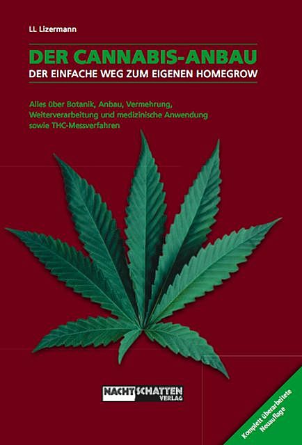 Der Cannabis-Anbau, Lark-Lajon Lizermann