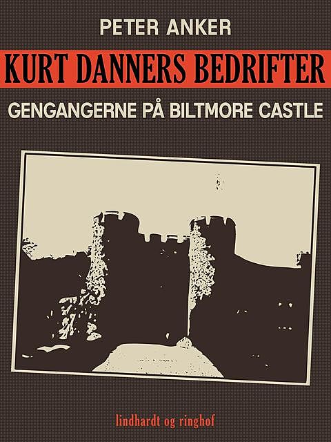 Kurt Danners bedrifter: Gengangerne på Biltmore Castle, Peter Anker