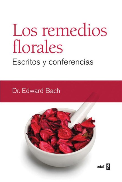 REMEDIOS FLORALES, LOS, Edward Bach