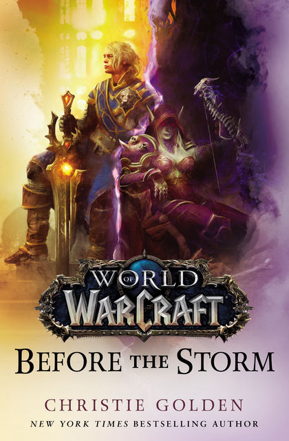 Before the Storm (World of Warcraft), Christie Golden