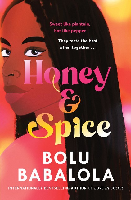 Honey and Spice, Bolu Babalola