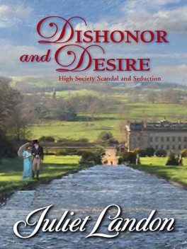 Dishonour and Desire, Juliet Landon