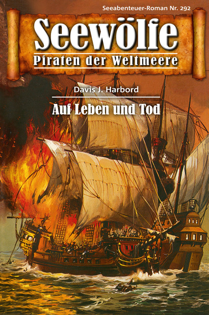 Seewölfe – Piraten der Weltmeere 292, Davis J. Harbord