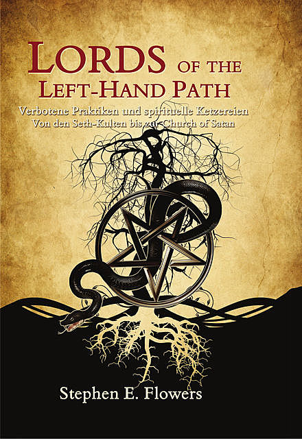 Lords of the Left-Hand Path, Stephen Flowers