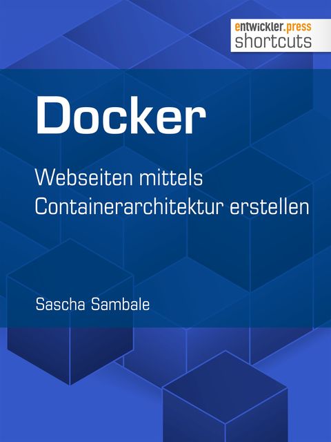 Docker, Sascha Sambale