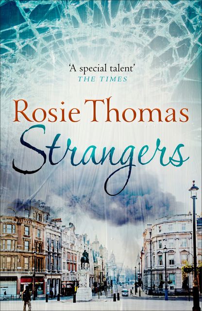 Strangers, Rosie Thomas