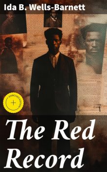The Red Record, Ida B.Wells-Barnett