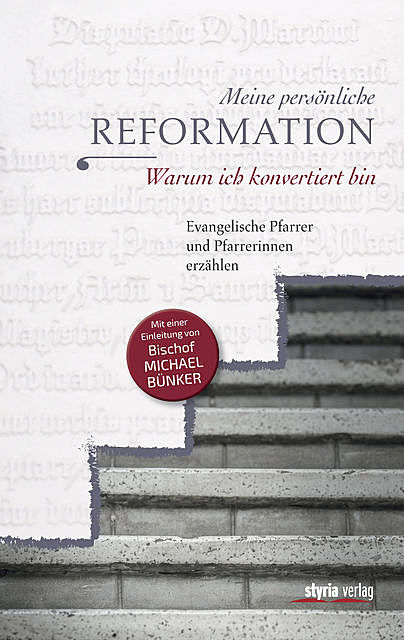 Meine persönliche Reformation, Maria Katharina Moser
