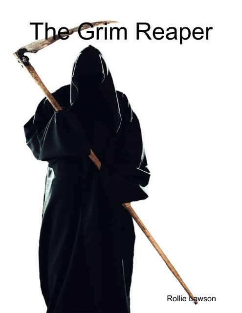 The Grim Reaper, Rollie Lawson